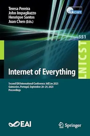 internet of everything second eai international conference ioecon 2023 guimara es portugal september 28 29