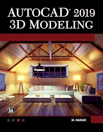 autocad 2019 3d modeling 1st edition munir hamad 168392178x, 978-1683921783