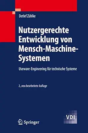 nutzergerechte entwicklung von mensch maschine systemen useware engineering fa 1/4r technische systeme 1st