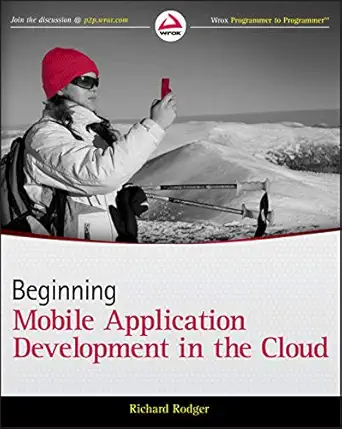 beginning mobile application development in the cloud 1st edition richard rodger 1118034694, 978-1118034699