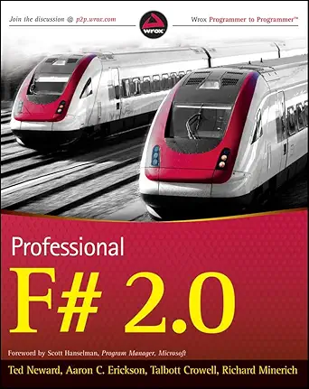 professional f# 2 0 1st edition ted neward ,aaron c erickson ,talbott crowell ,richard minerich 047052801x,