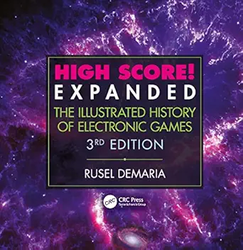 high score expanded the illustrated history of electronic games 1st edition rusel demaria 1138367206,
