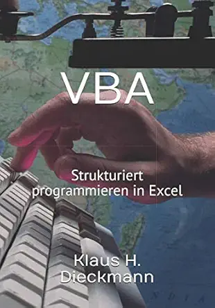 vba strukturiert programmieren 1st edition klaus heinrich dieckmann 1719849730, 978-1719849739