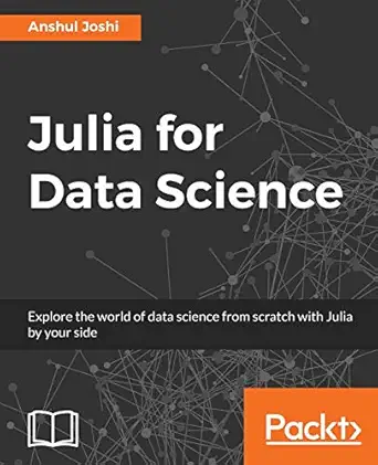 julia for data science 1st edition anshul joshi 1785289691, 978-1785289699