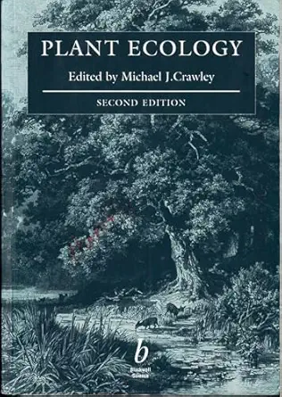plant ecology 1st edition michael j crawley 0632036397, 978-0632036394