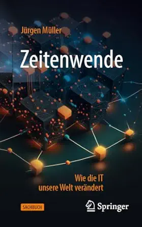 zeitenwende wie die it unsere welt vera ndert 1st edition ja 1/4rgen ma 1/4ller 3658418591, 978-3658418595