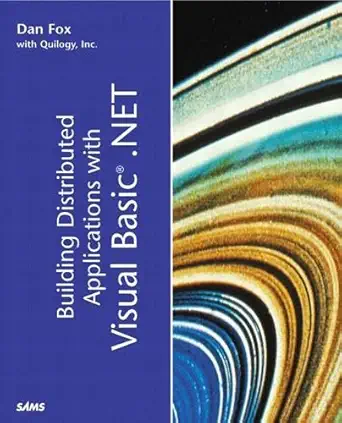 building distributed applications with visual basic net 1st edition dan fox 0672321300, 978-0672321306