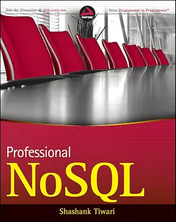 professional nosql 1st edition shashank tiwari 047094224x, 978-0470942246