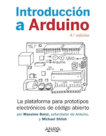 introduccia n a arduino 4 a edicia n 1st edition massimo banzi ,michael shiloh 844154705x, 978-8441547056