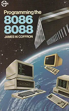 programming the 8086/8088 1st edition james w coffron 0895881209, 978-0895881205