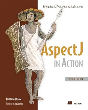 aspectj in action enterprise aop with spring applications 1st edition ramnivas laddad ,rod johnson