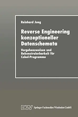 reverse engineering konzeptioneller datenschemata vorgehensweisen und rekonstruierbarkeit fa 1/4r cobol