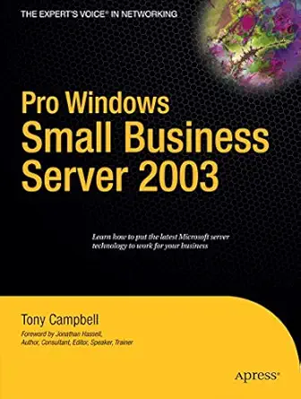pro windows small business server 2003 1st edition tony campbell 1590597036, 978-1590597033