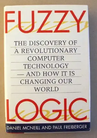 fuzzy logic 1st edition paul freilberger ,daniel mcneill 0671738437, 978-0671738433