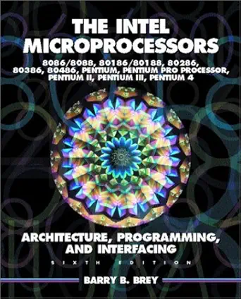 the intel microprocessors 8086/8088 80186/80188 80286 80386 80486 pentium and pentium pro processor
