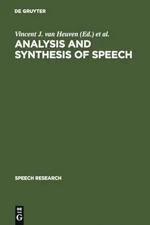 analysis and synthesis of speech strategic research towards high quality text to speech generation 1st