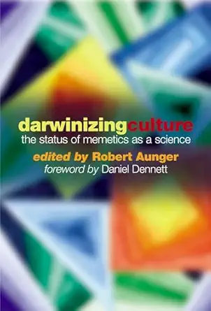 darwinizing culture the status of memetics as a science 1st edition robert aunger 0192632442, 978-0192632449