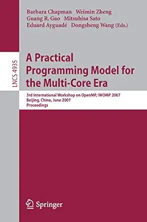 a practical programming model for the multi core era international workshop on openmp iwomp 2007 beijing