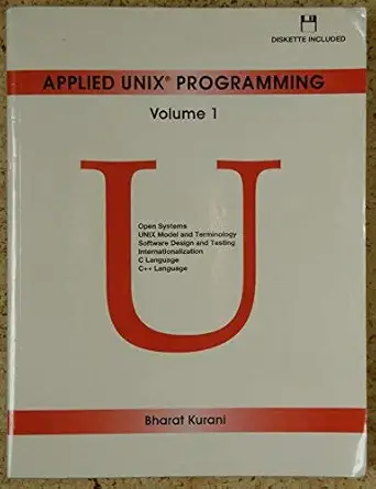 applied unix programming/book and disk 1st edition bharat kurani 013304338x, 978-0133043389
