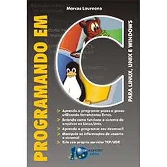 programando em c para linux unix e windows 1st edition marcos laureano 8574522333, 978-8574522333