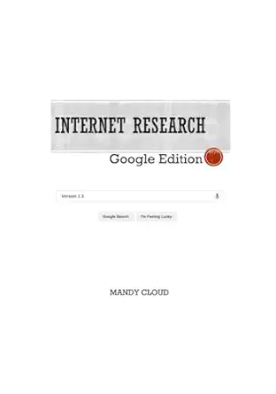 internet research   guide to conducting online research utilizing the  search engine 1st edition mandy cloud