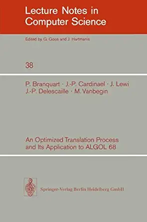 an optimized translation process and its application to algol 68 1st edition p branquart ,j p cardinael ,j p