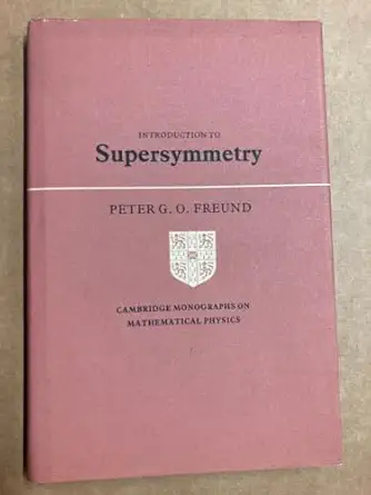 introduction to supersymmetry 1st edition peter g o freund 052126880x, 978-0521268806