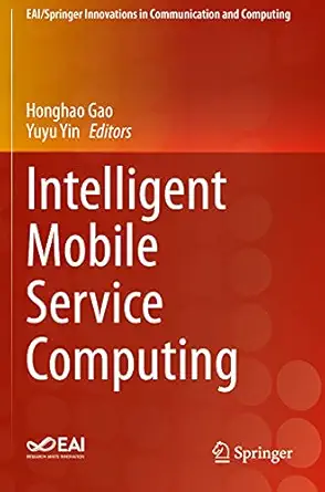 intelligent mobile service computing 1st edition honghao gao ,yuyu yin 3030501868, 978-3030501860