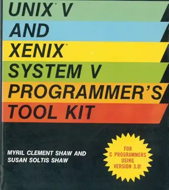 unix v and xenix system v programmers tool kit 1st edition myril clement shaw 0830627510, 978-0830627516