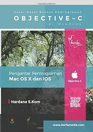 dasar dasar bahasa pemrograman objective c di windows pengantar pemrograman mac os x dan ios 1st edition