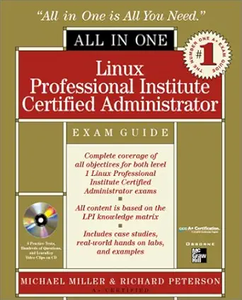 linux professional institute certified administrator all in one exam guide 1st edition michael miller