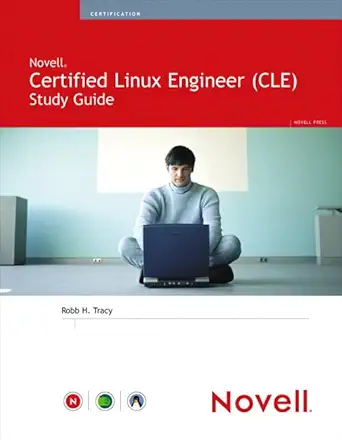 novell certified linux engineer study guide 1st edition robb tracy 0789732033, 978-0789732033