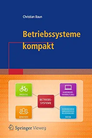 betriebssysteme kompakt 1st edition christian baun 3662531429, 978-3662531426