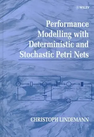performance modelling with deterministic and stochastic petri nets 1st edition christoph lindemann