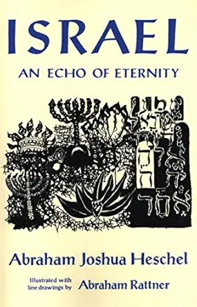 israel an echo of eternity 1st edition abraham joshua heschel 0374507406, 978-0374507404
