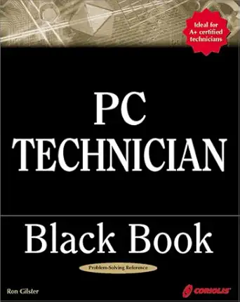 pc technician black book the pc technicians secret weapon 1st edition ron gilster 1576108082, 978-1576108086