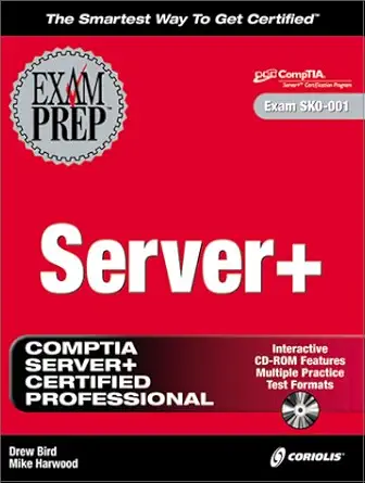 server+ exam prep 1st edition drew bird ,mike harwood 1588800385, 978-1588800381