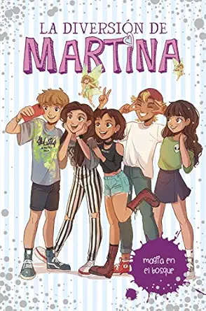 la diversia n de martina 6 magia en el bosque 1st edition martina d\\\\\\\'antiochia 8417671501,