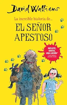 la increa ble historia de el sea or apestoso / mr stink 1st edition david walliams 6073134347, 978-6073134347