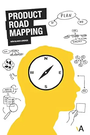 product roadmapping gua a para product managers 1st edition iva n blanco lorenzo 1980773122, 978-1980773122