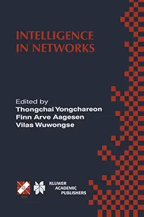 intelligence in networks ifip tc6 wg6 7 fifth international conference on intelligence in networks november