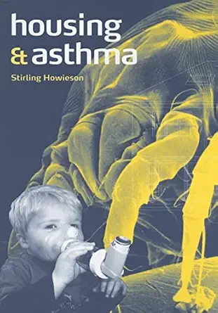 housing and asthma 1st edition stirling howieson 0415336465, 978-0415336468