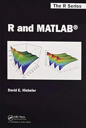 r and matlab 1st edition david e hiebeler 1466568380, 978-1466568389
