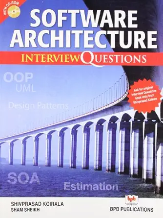 software architecture interview questions 1st edition shivprasad koirala ,sham sheikh 8183332803,
