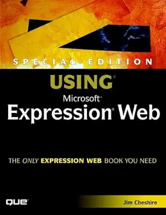 using microsoft expression web 1st edition jim cheshire 0789736055, 978-0789736055
