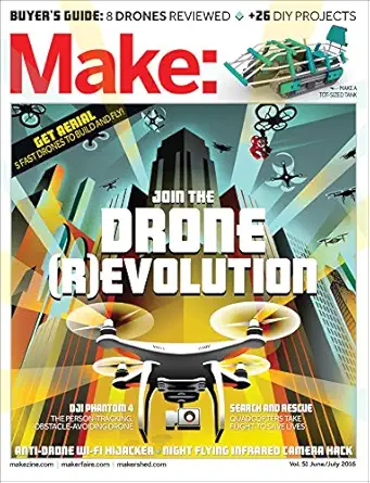 make volume 51 join the drone revolution 1st edition mike senese 1680452479, 978-1680452471