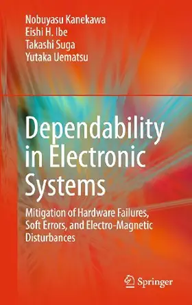 dependability in electronic systems mitigation of hardware failures soft errors and electro magnetic