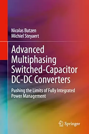 advanced multiphasing switched capacitor dc dc converters pushing the limits of fully integrated power