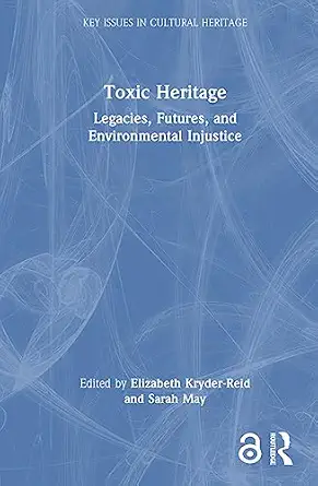 toxic heritage 1st edition elizabeth kryder reid ,sarah may 1032429992, 978-1032429991