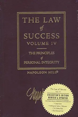 the law of success vol 4 the principles of personal integrity 1st edition napoleon hill 1932429026,